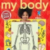 SCHOLASTIC DISCOVER MORE: MY BODY   *