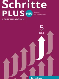 SCHRITTE PLUS NEU 5: DEUTSCH ALS ZWEITSPRACHE. LEHRERHANDBUCH