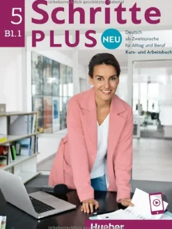SCHRITTE PLUS NEU 5. KURSBUCH UND ARBEITSBUCH MIT AUDIOS