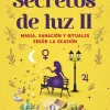 SECRETOS DE LUZ II