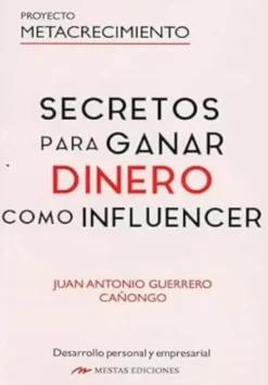 SECRETOS PARA GANAR DINERO COMO INFLUENCER
