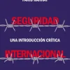 SEGURIDAD INTERNACIONAL UNA INTRODUCCION CRITICA