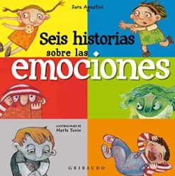 SEIS HISTORIAS DE LAS EMOCIONES