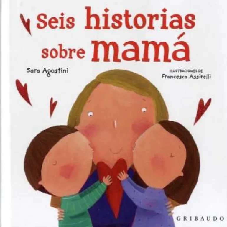 SEIS HISTORIAS SOBRE MAMA