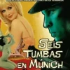 SEIS TUMBAS EN MUNICH
