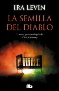 SEMILLA DEL DIABLO, LA