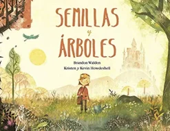 SEMILLAS Y ÁRBOLES