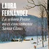 SEÑORA POTTER NO ES EXACTAMENTE SANTA CLAUS, LA
