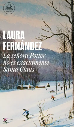 SEÑORA POTTER NO ES EXACTAMENTE SANTA CLAUS, LA