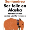SER FELIZ EN ALASKA