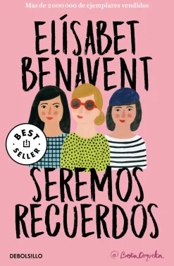 SEREMOS RECUERDOS (CANCIONES Y RECUERDOS