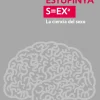 S=EX2. LA CIENCIA DEL SEXO
