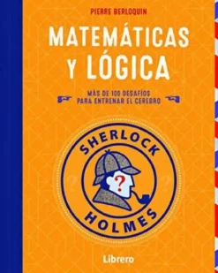 SHERLOCK HOLMES MATEMATICAS Y LOGICA