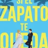 SI EL ZAPATO TE QUEDA