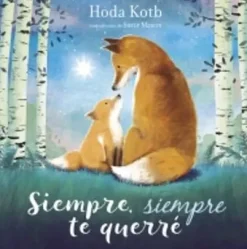 SIEMPRE, SIEMPRE TE QUERRE