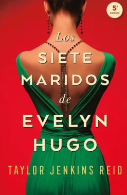 SIETE MARIDOS DE EVELYN HUGO, LOS