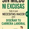 SIN MIEDO NI EXCUSAS