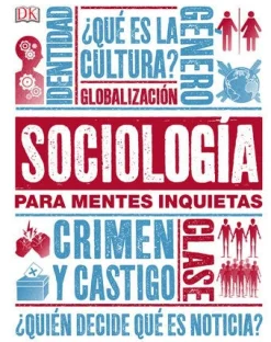 SOCIOLOGIA PARA MENTES INQUIETAS