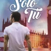 SOLO TÚ