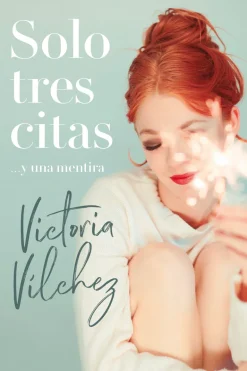 SOLOS TRES CITAS…Y UNA MENTIRA