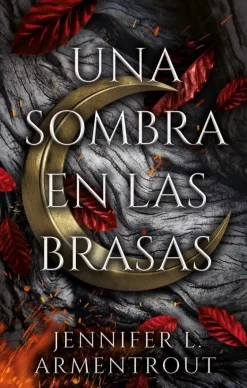 SOMBRA EN LAS BRASAS, UNA