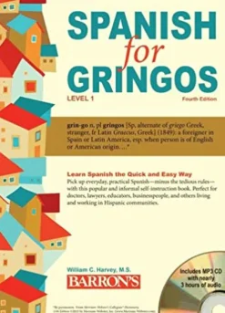 SPANISH FOR GRINGOS 4ED. LEVEL 1 W / MP3 CD