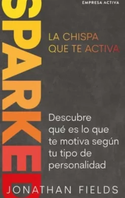 SPARKED, LA CHISPA QUE TE MUEVE