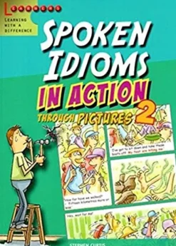 SPOKEN IDIOMS IN ACTION 2