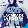 STAR WARS ESCUADRON ALFABETO Nº 02/03 - LA CAIDA DE LA SOMBRA