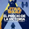 STAR WARS ESCUADRON ALFABETO N. 03/03 - EL PRECIO DE LA VICTORIA