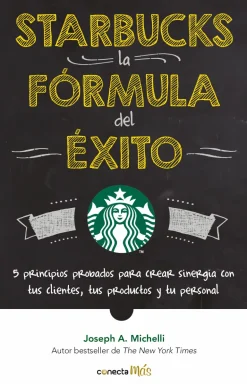 STARBUCKS, LA FORMULA DEL EXITO