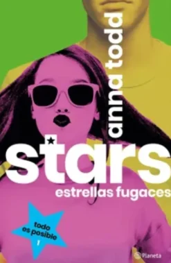 STARS. ESTRELLAS FUGACES