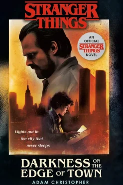 STRANGER THINGS: DARKNESS ON THE EDGE OF TOWN