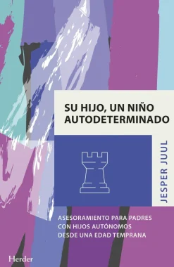 SU HIJO, UN NIÑO AUTODETERMINADO