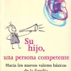 SU HIJO, UNA PERSONA COMPETENTE
