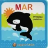 SUAVECITOS. PRIMERAS PALABRAS - MAR