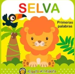 SUAVECITOS. PRIMERAS PALABRAS - SELVA