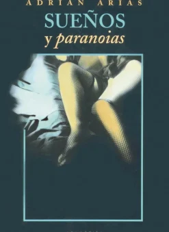 SUEÑOS Y PARANOIAS