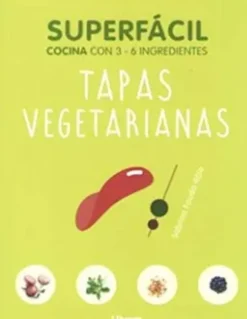 SUPERFACIL TAPAS VEGETARIANAS