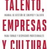 TALENTO, EMPRESAS Y CULTURA