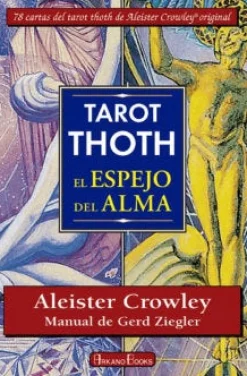 TAROT THOTH, EL ESPEJO DEL ALMA