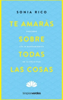 TE AMARAS SOBRE TODAS LAS COSAS