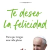 TE DESEO LA FELICIDAD