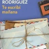 TE ESCRIBI MAÑANA