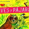 TE PRESENTO A MI FAMILIA: AVES Y PAJAROS