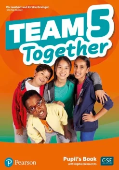 TEAM TOGETHER 5  PUPIL´S BOOK W / DIGITAL RESOURCES