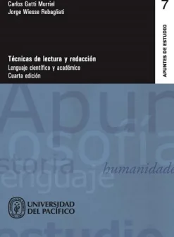 TECNICAS DE LECTURA Y REDACCION: LENGUAJE CIENTIFICO Y ACADEMICO 4ED.