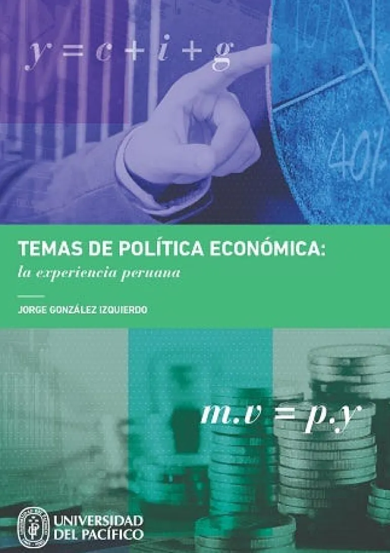 TEMAS DE POLITICA ECONOMICA: LA EXPERIENCIA PERUANA