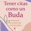 TENER CITAS COMO UN BUDA