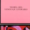 TEORIA DEL LENGUAJE LITERARIO